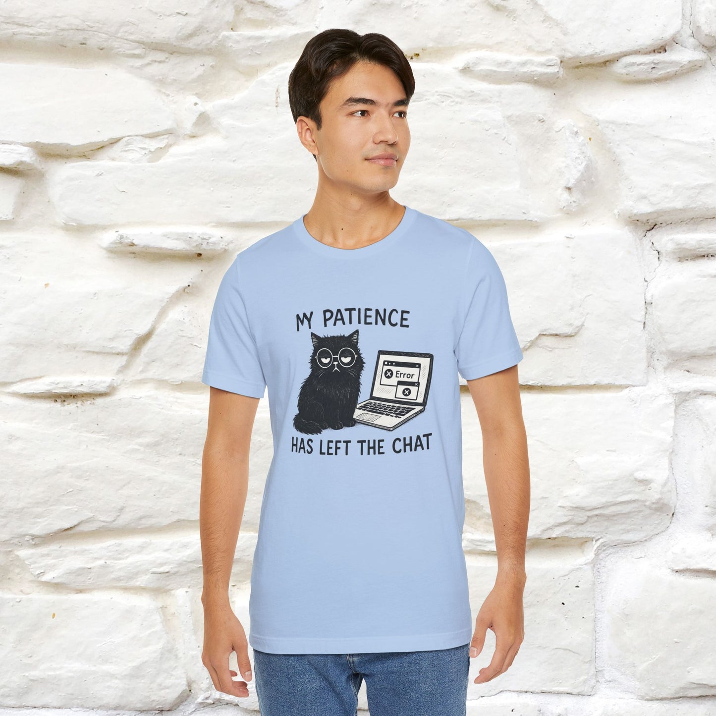 "My Patience Has Left The Chat" |Cat T-Shirt | Nunu&Miao Studio