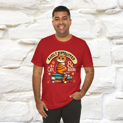 "Easily Distracted By Cats & Books" Cat T-shirt for Men & Women | 100% Cotton* | Cat Lover Tee