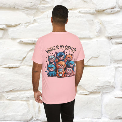 "Where Is My Coffe?" Cat T-Shirt | Front & Back Design | Nunu&Miao Studio