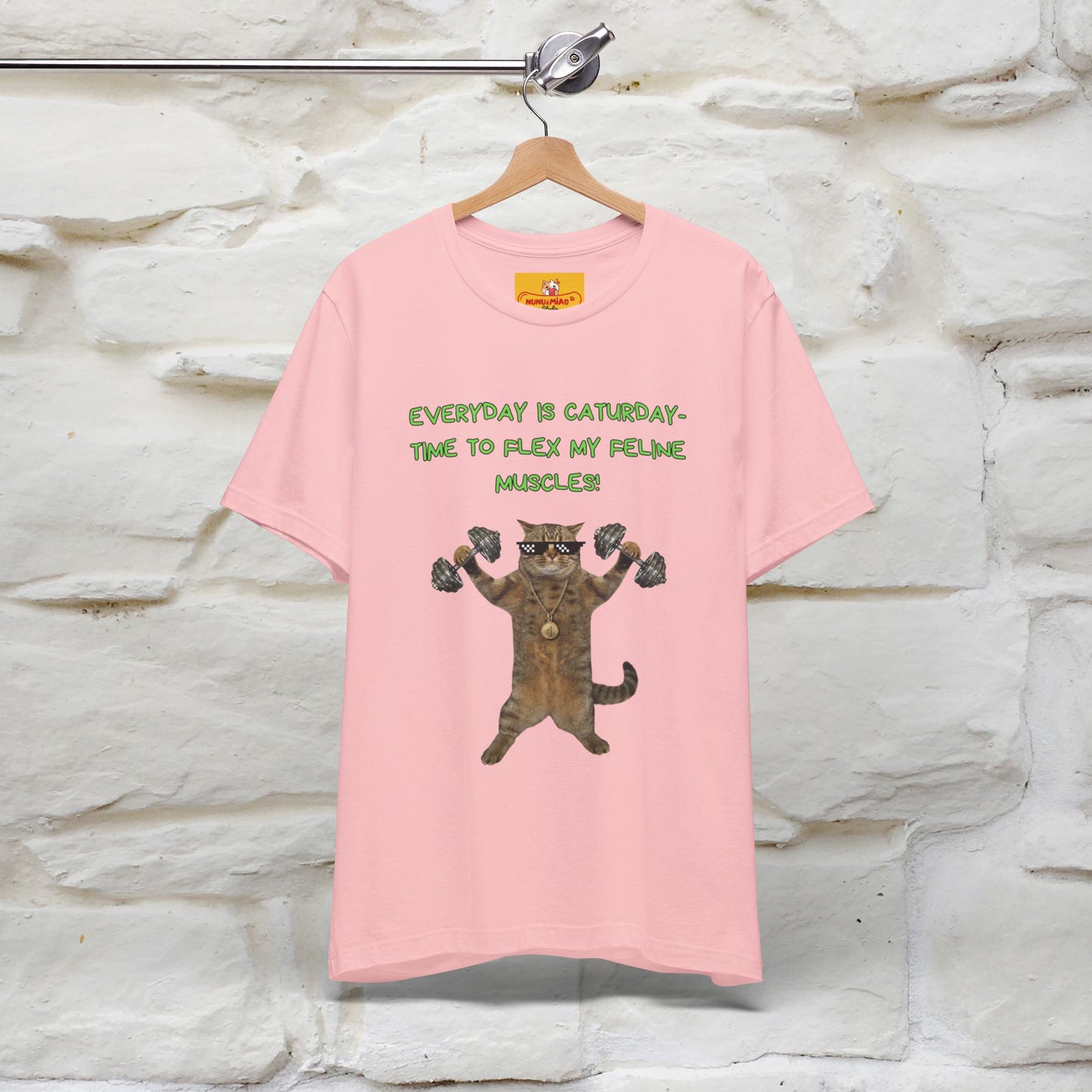 "Everyday Is Caturday – Flex My Feline Muscle"| Funny Cat T-Shirt  |Nunu&Miao Sudio