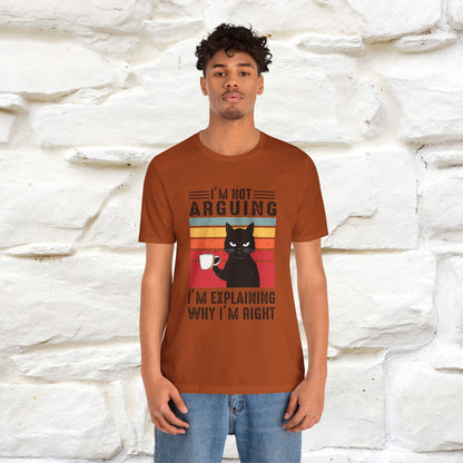 Non sto discutendo, sto spiegando perché ho ragione T-shirt con gatto per uomo e donna | 100% cotone* Maglietta divertente