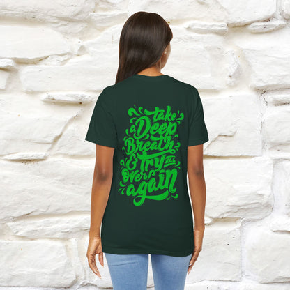 "Take a Deep Breath & Try All Over Again" Cat T-Shirt| Front & Back Design | Nunu&Miao Studio