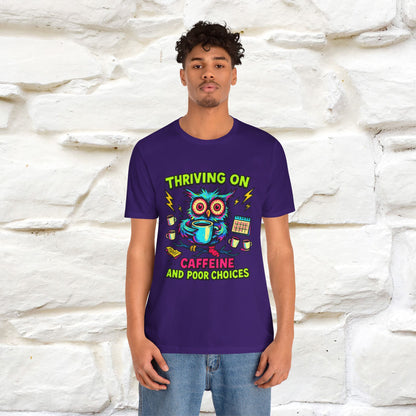 ''Thriving On Caffeine And Poor Choices''|  Sarcastic Cat T-Shirt | Nunu&Miao Studio