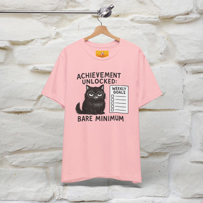 "Achievement Unlocked Bare Minimum." |Cat T-Shirt | Nunu&Miao Studio