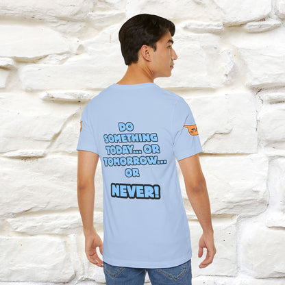 "Do something today… or tomorrow… or never." Cat T-Shirt| Front & Back Design | Nunu&Miao Studio
