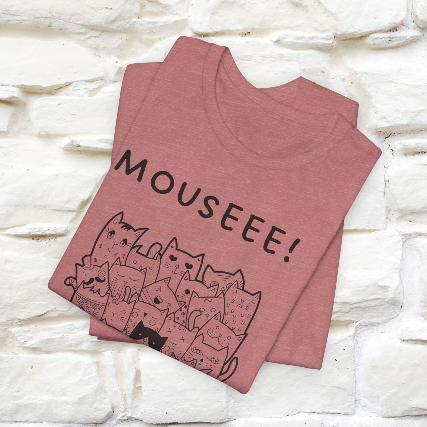 "Mouseee!" Cute Cat T-Shirt for Men & Women | 100% Cotton* 🐾