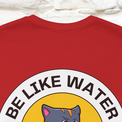 "Be Like Water: Cattitude Master | Cat T-Shirt |Nunu&Miao Studio