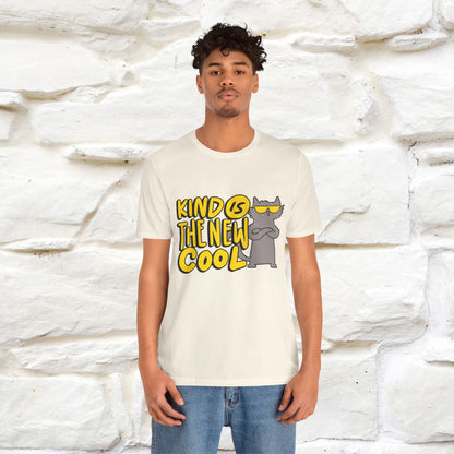 "Kind Is the New Cool" T-Shirt for Men & Women | 100% Cotton*
