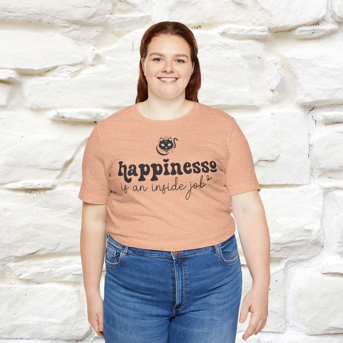 "Happiness Is An Inside Job T-Shirt for Men & Women | 100% Cotton*