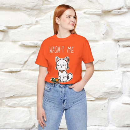 "Wasn't Me" Cat T-shirt for Men & Women | 100% Cotton 🐾