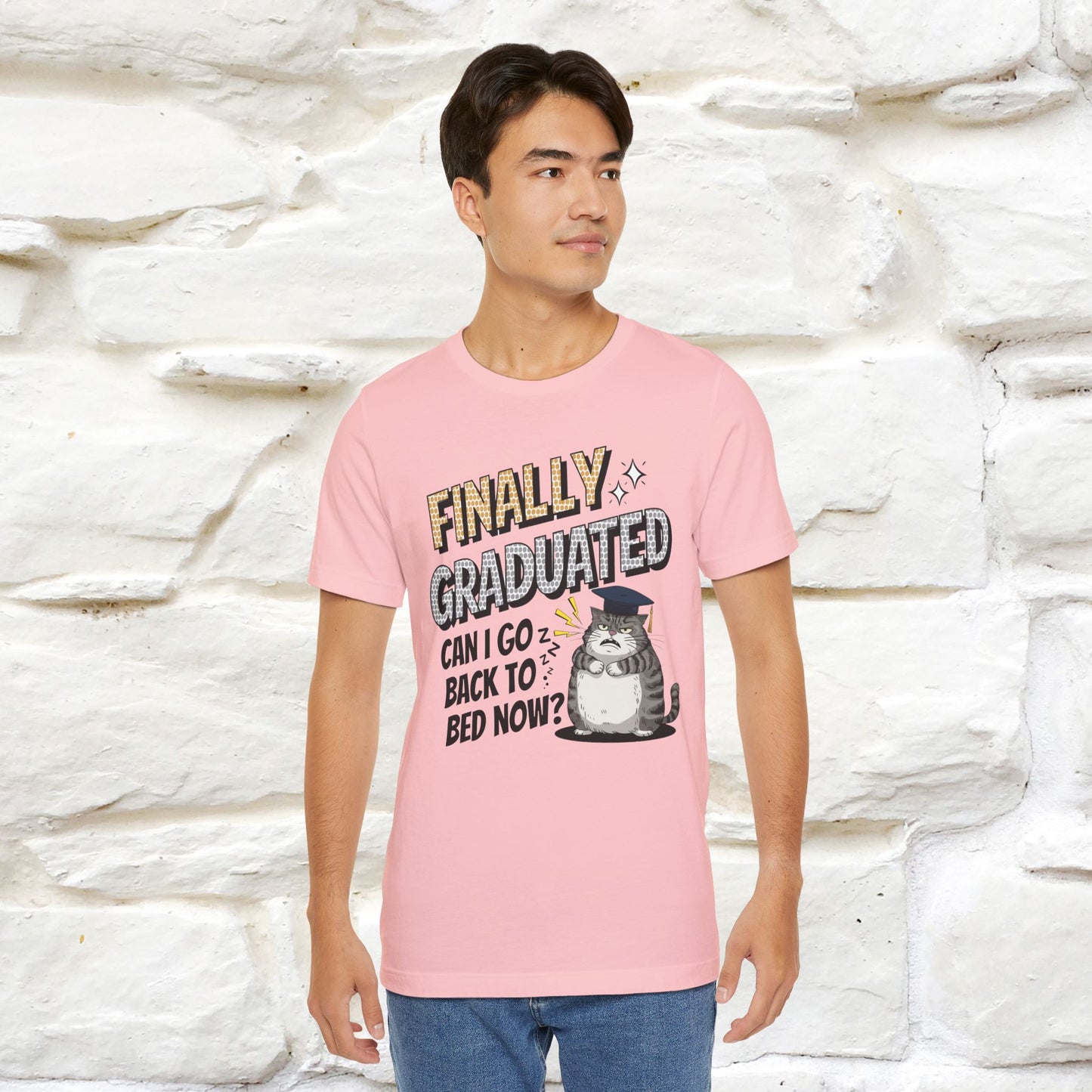 "Finally Graduated, Can I Go Back to Bed Now?" Funny Cat Graduation T-Shirt for Men & Women | 100% Cotton* | Graduation T-Shirts