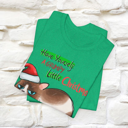 Have Yourself a Grumpy Little Christmas | Festive Cat Christmas Shirt for Men & Women | 100% Cotton*