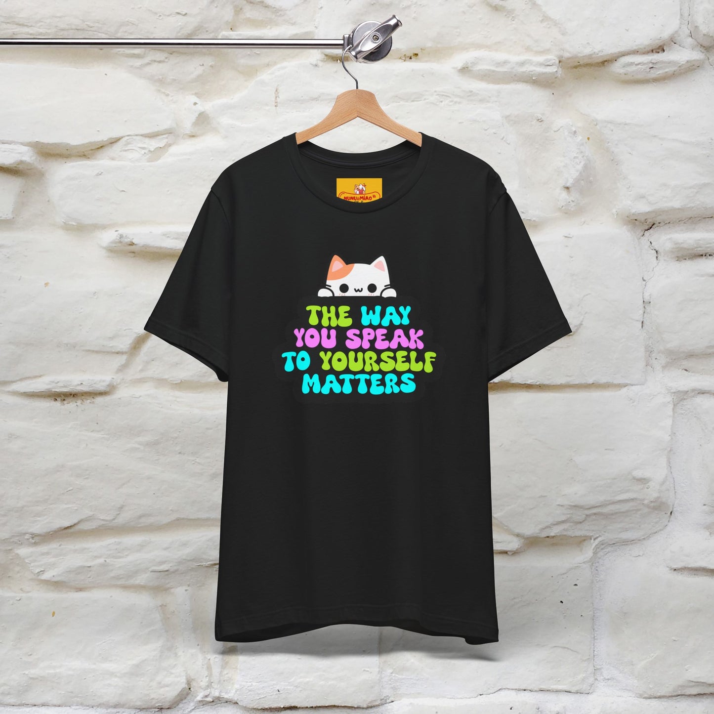 "Il modo in cui parli con te stesso è importante" T-shirt per uomo e donna | 100% cotone*