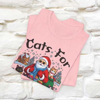 Cats For Everybody T-Shirt | Festive Cat Christmas Shirt for Men & Women | 100% Cotton