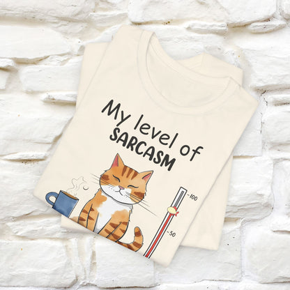 My Level of Sarcasm Depends on Your Level of Stupidity T-Shirt for Men & Women | 100% Cotton* Funny Tee