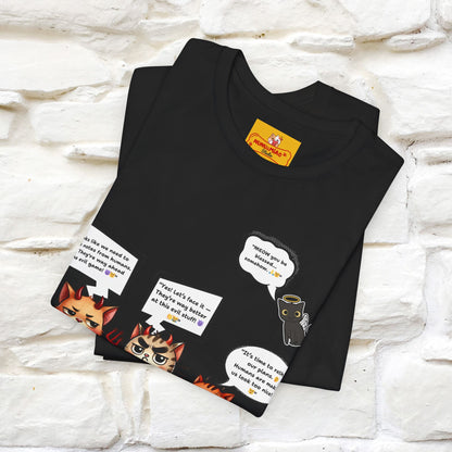 "Humans Are Way Ahead In The Evil Game! 😈😼" Cat  T-shirt |Nunu&Miao Studio