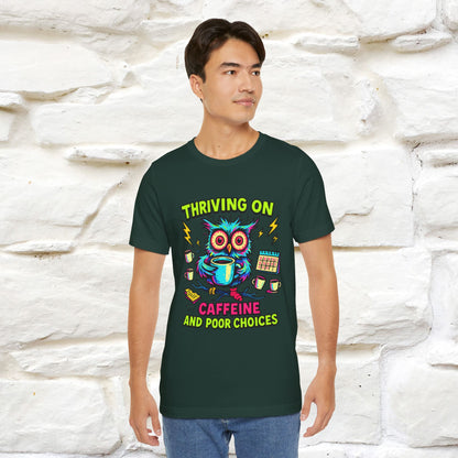''Thriving On Caffeine And Poor Choices''|  Sarcastic Cat T-Shirt | Nunu&Miao Studio