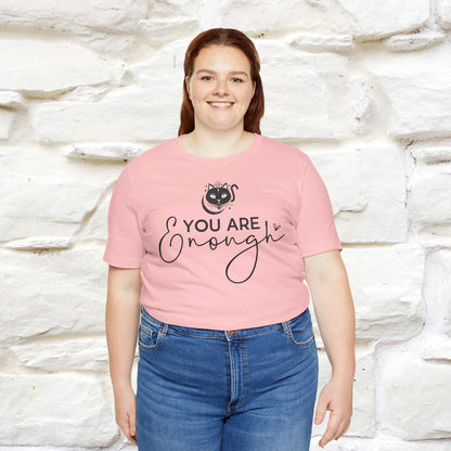 ''You Are Enough'' T-shirt for Women 100% Cotton* - Nunu&Miao Studio