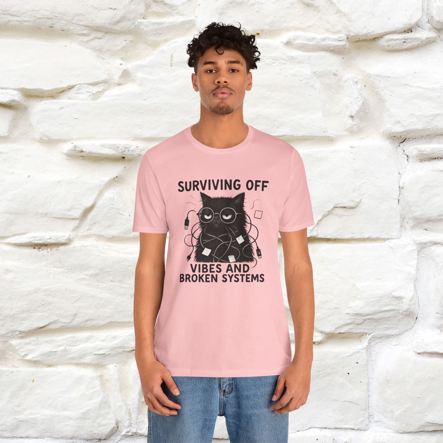 "Surviving Off...Vibes And Broken .. " |Cat T-Shirt | Nunu&Miao Studio