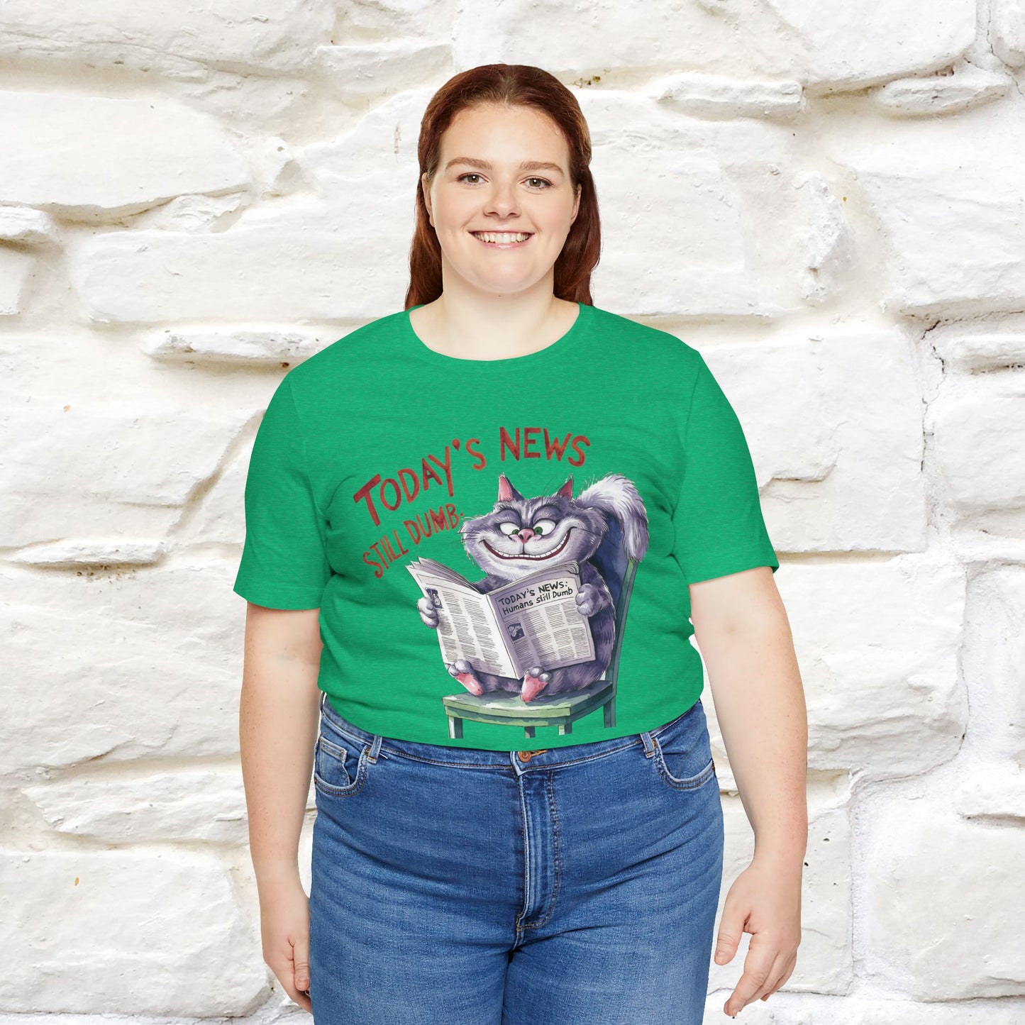 Today's News: Humans Still Dumb" Funny Cat T-Shirt for Men & Women | 100% Cotton* 🐾