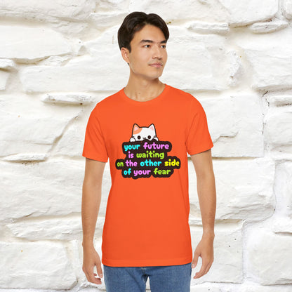 "Your Future Is Waiting ..." T-shirt for Men & Women | 100% Cotton*