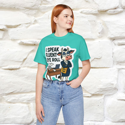 ''I Speak Fluent Eye Roll ''|  Sarcastic Cat T-Shirt | Nunu&Miao Studio