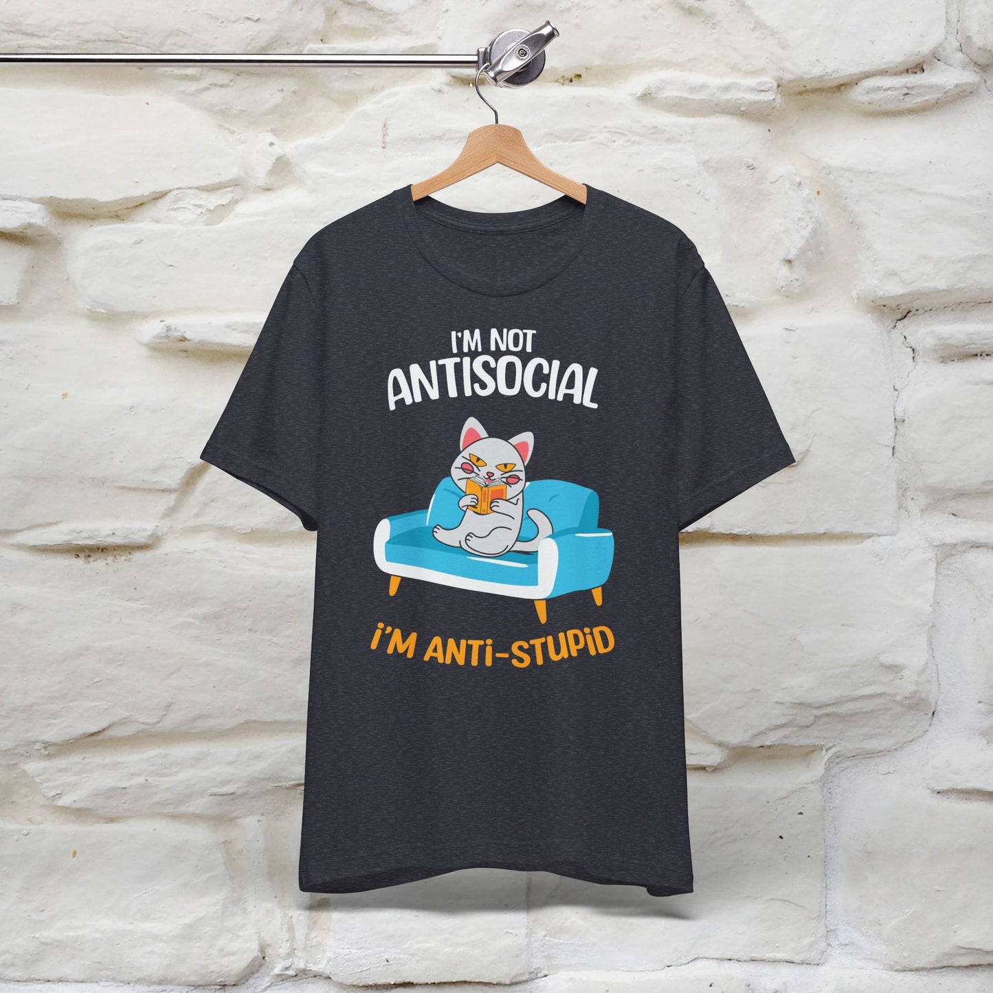 "I Am Not Antisocial, I’m Antistupid" Cat T-shirt for Men & Women | 100% Cotton* 🐾 | Funny Cat Lover Tee