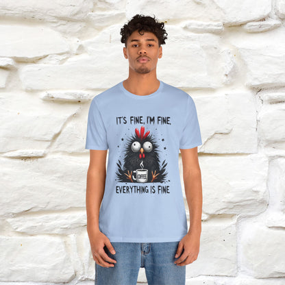 "Everything Is Fine" |Funny T-Shirt | Nunu&Miao Studio