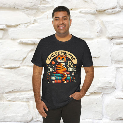 "Easily Distracted By Cats & Books" Cat T-shirt for Men & Women | 100% Cotton* | Cat Lover Tee