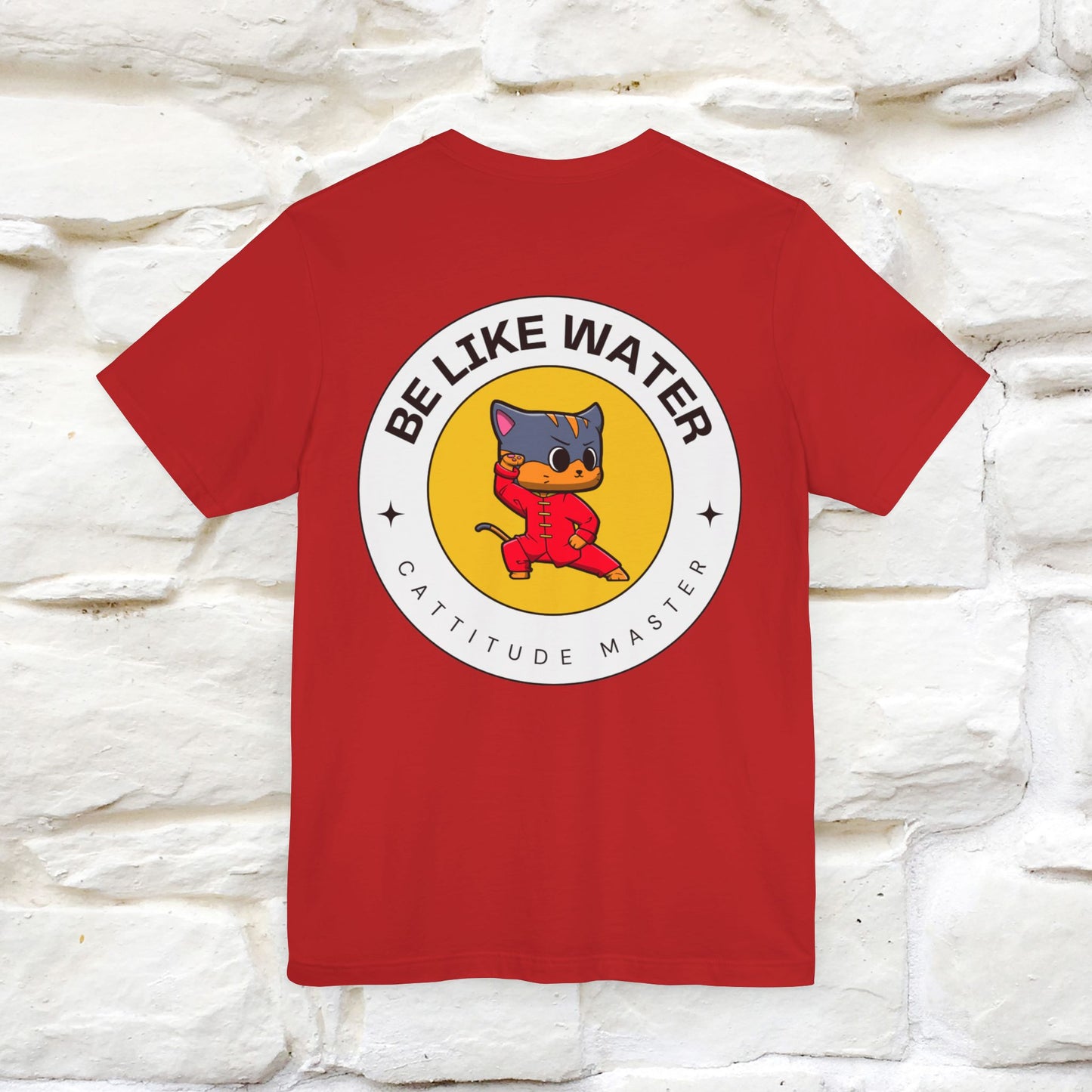 "Be Like Water: Cattitude Master Cat" T-Shirt for Men & Women | 100% Cotton* Martial Arts Tee