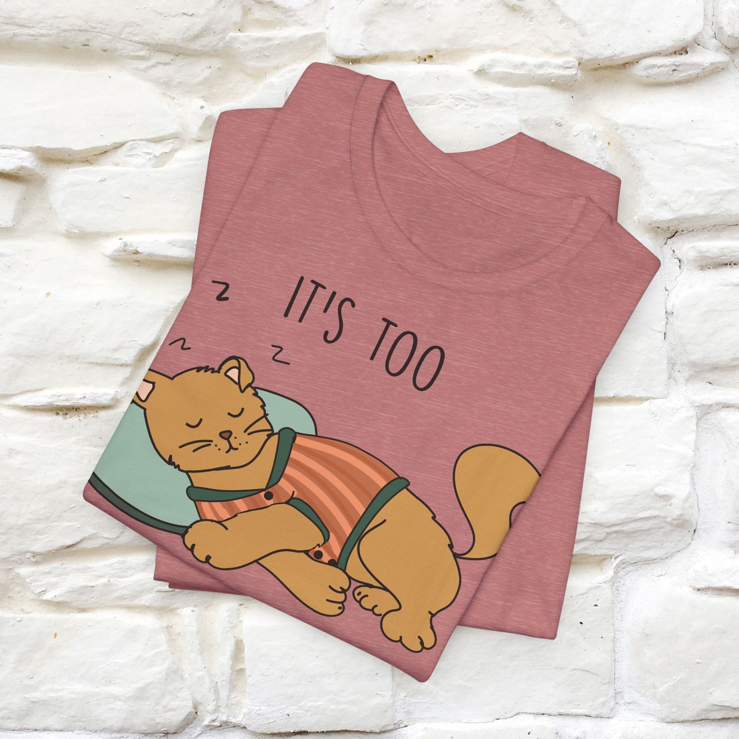 It’s Too Peopley Outside Cat T-Shirt for Men & Women | 100% Cotton* Funny Tee