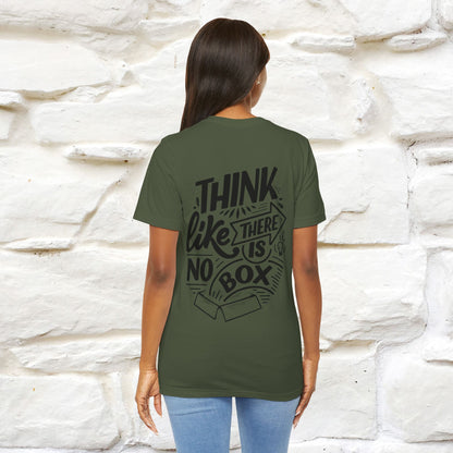 "Think Like There Is No Box" Cat T-Shirt for Men & Women | Front & Back Design | 100% Cotton*