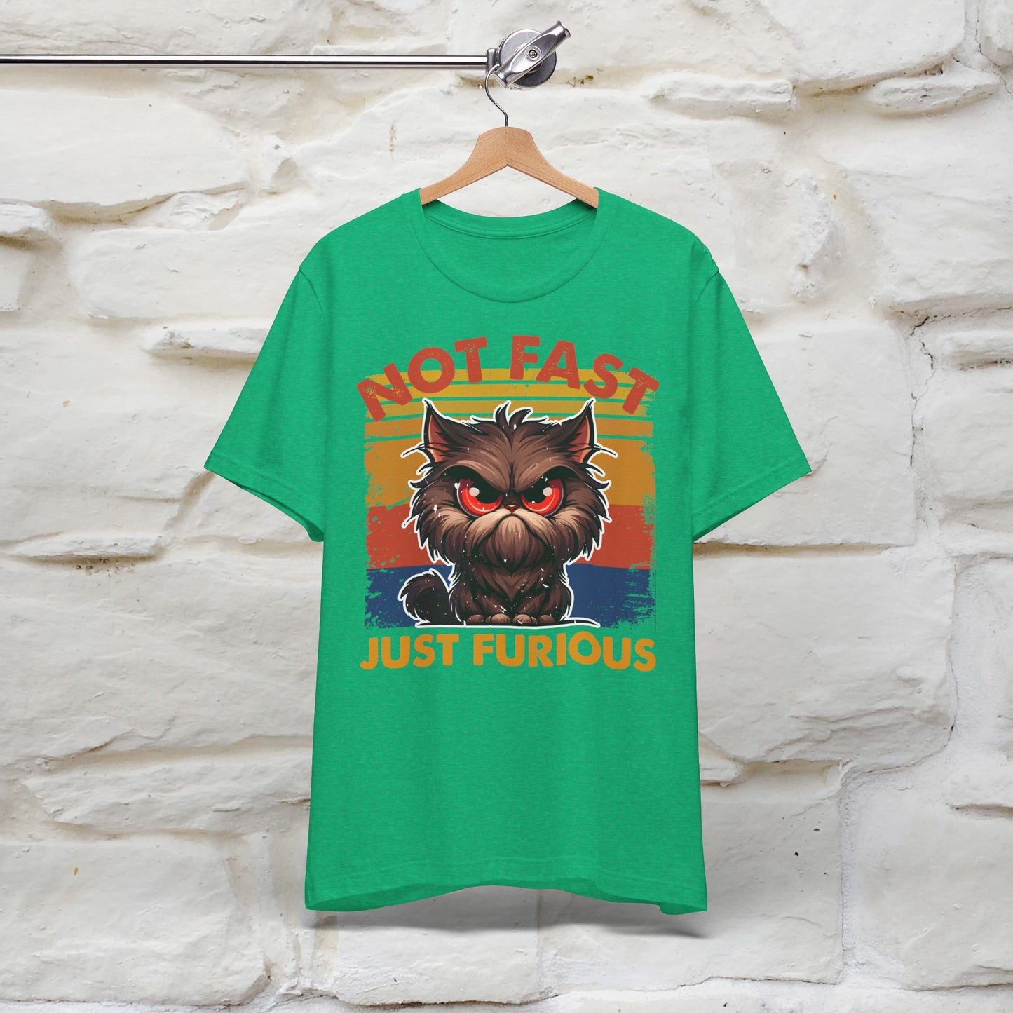 Not Fast, Just Furious T-Shirt for Men & Women | 100% Cotton*