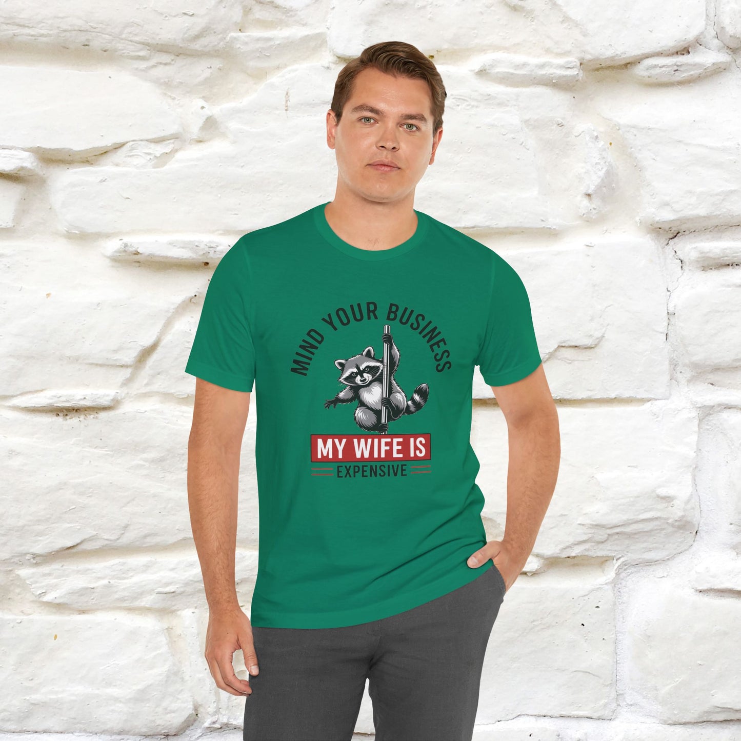 "Mind Your Business My Wife Is Expencive" Funny T-shirt |Nunu&Miao Studio