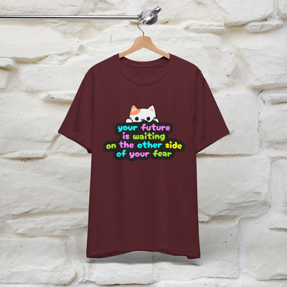 "Your Future Is Waiting ..." T-shirt for Men & Women | 100% Cotton*