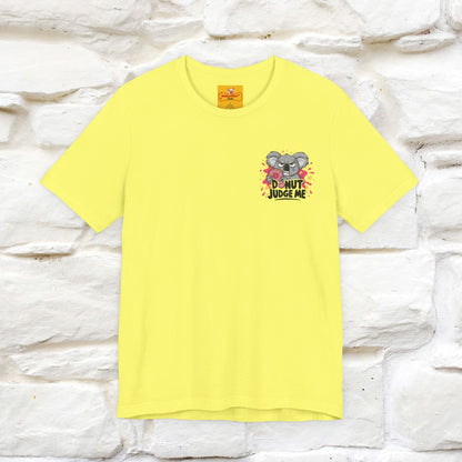 "Donut Judge Me " |Funny  T-Shirt | Front & Back Design | Nunu&Miao Studio
