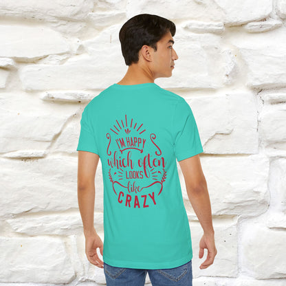 "I’m Happy, Which Often Looks Like Crazy" Cat T-Shirt| Front & Back Design | Nunu&Miao Studio