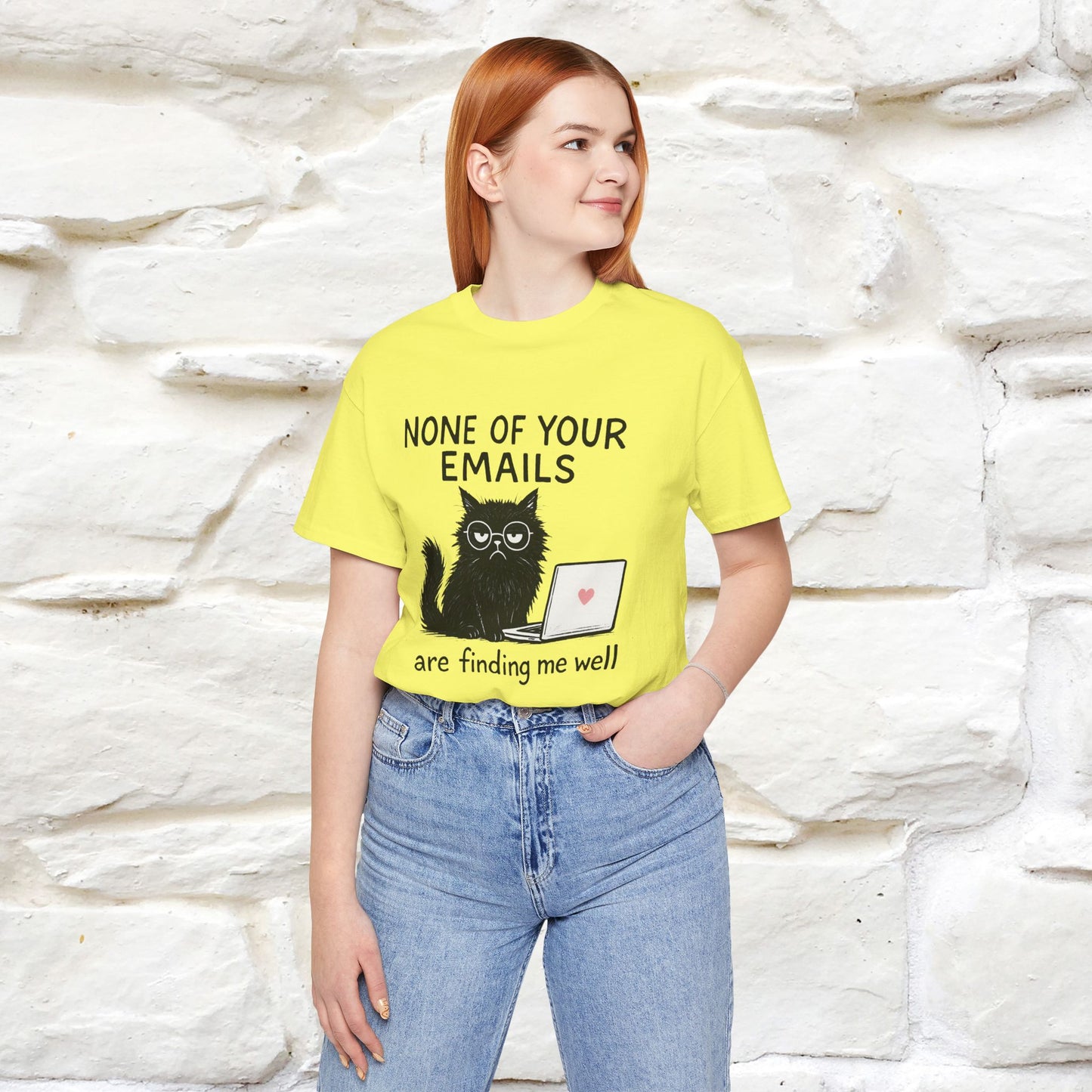 "None Of Your Emails Are Finding Me Well'' |Cat T-Shirt | Nunu&Miao Studio