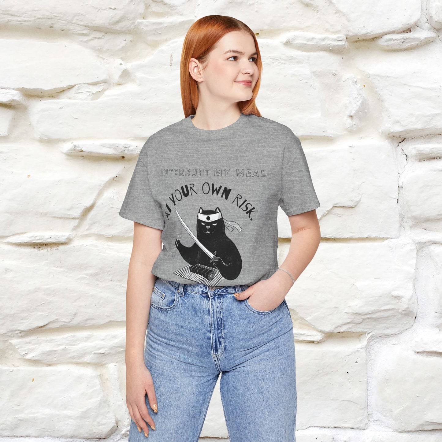 "Interrupt My Meal At Your Own Risk" Cat T-shirt for Men & Women | 100% Cotton*