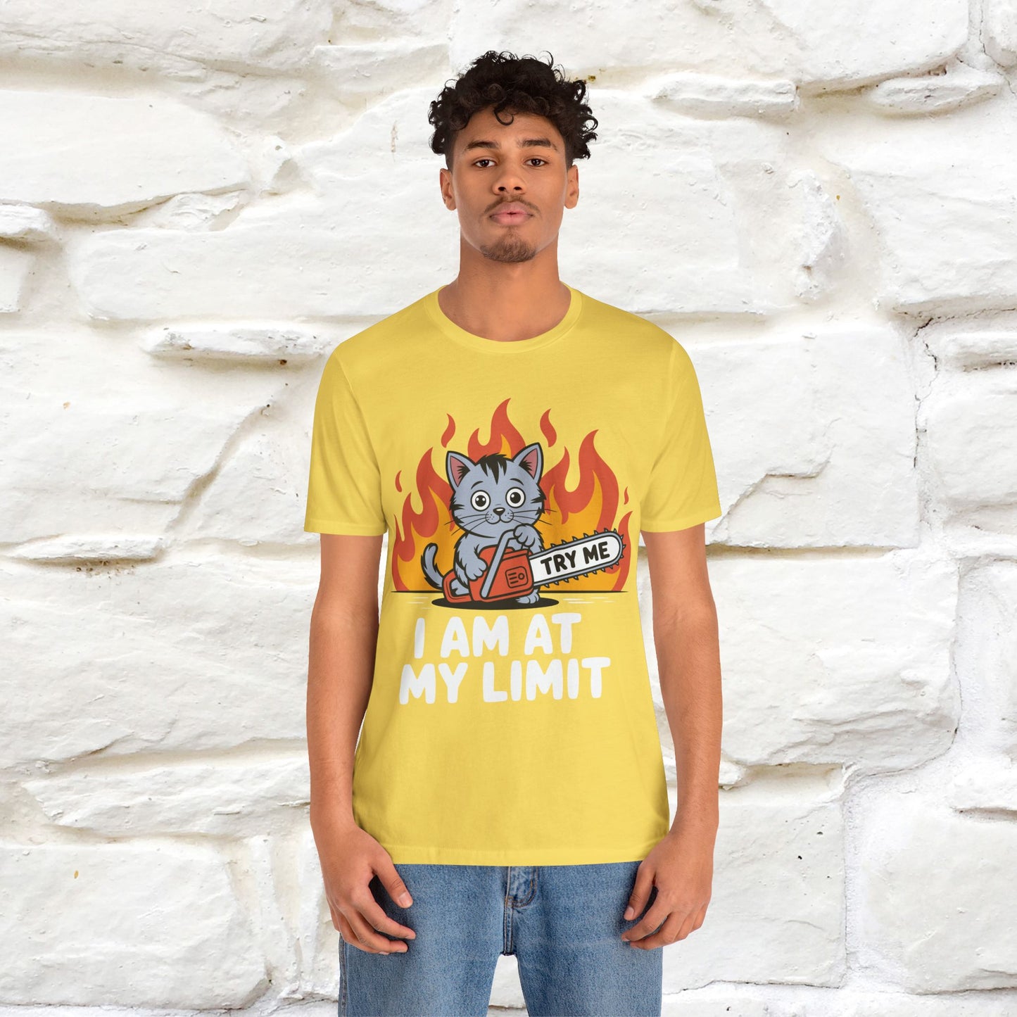 "I am At My Limit" |Funny T-Shirt | Nunu&Miao Studio