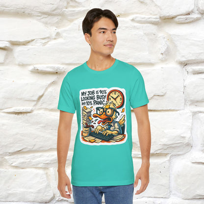 '' My Job is 90% Looking Busy ... |  Sarcastic T-Shirt | Nunu&Miao Studio