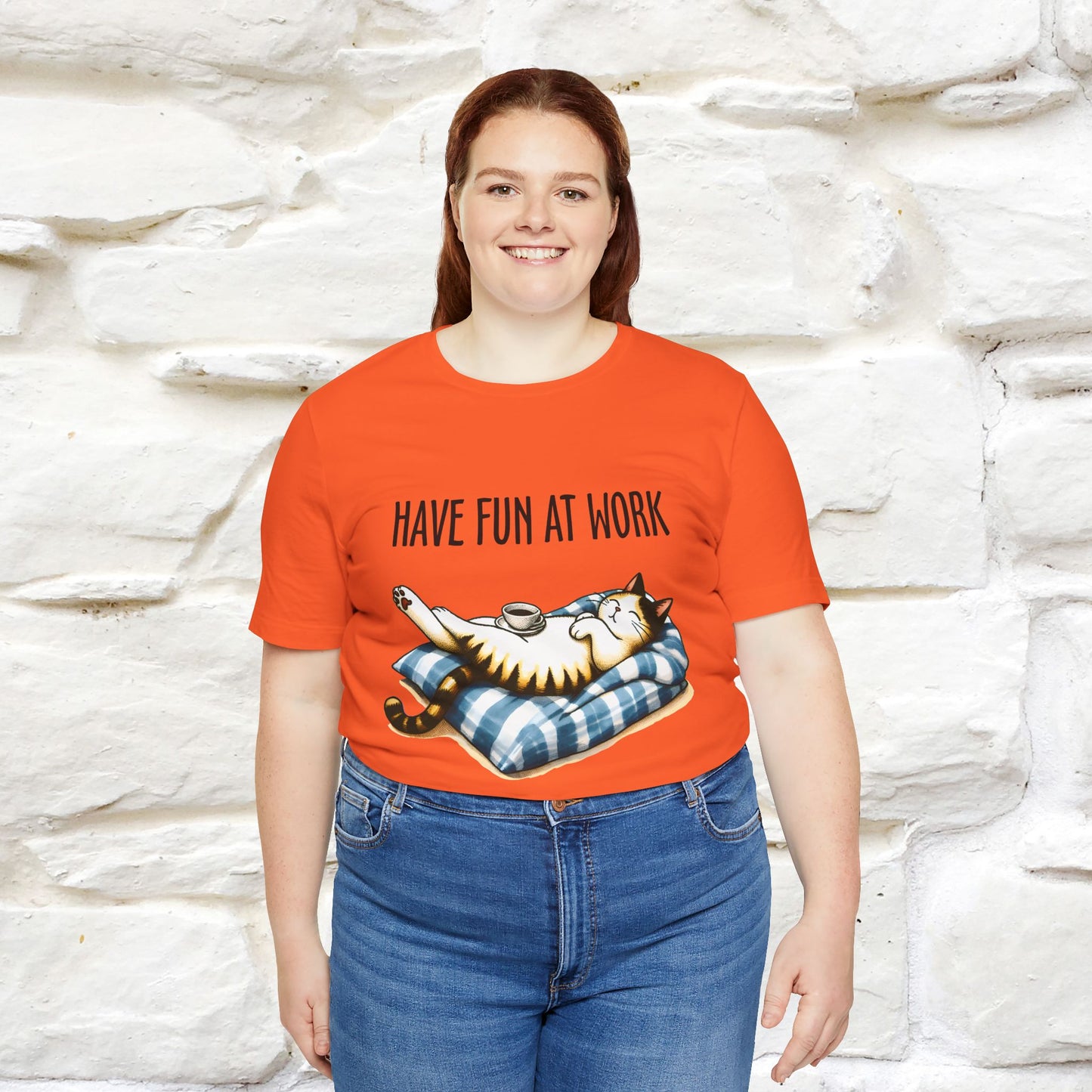 "Have Fun At Work" Cat T-shirt for Men & Women | 100% Cotton* 🐾