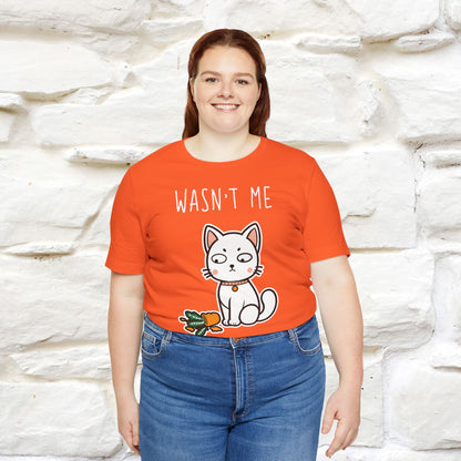 "Wasn't Me" Cat T-shirt for Men & Women | 100% Cotton 🐾