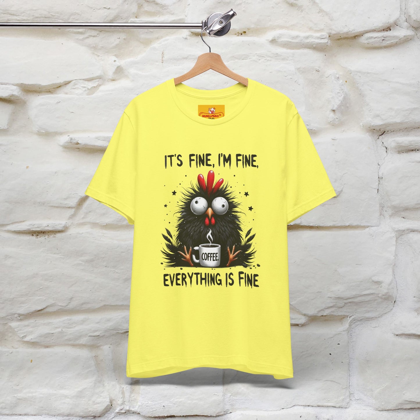"Everything Is Fine" |Funny T-Shirt | Nunu&Miao Studio