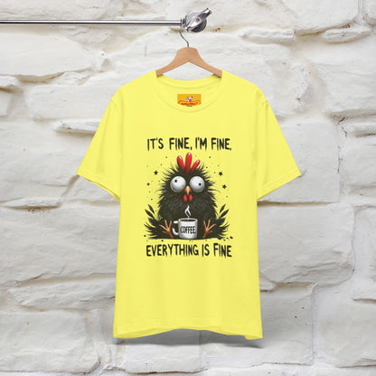 "Everything Is Fine" |Funny T-Shirt | Nunu&Miao Studio
