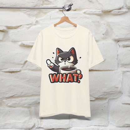 "What" Cat T-Shirt for Men & Women | 100% Cotton* | Cattitude Tee