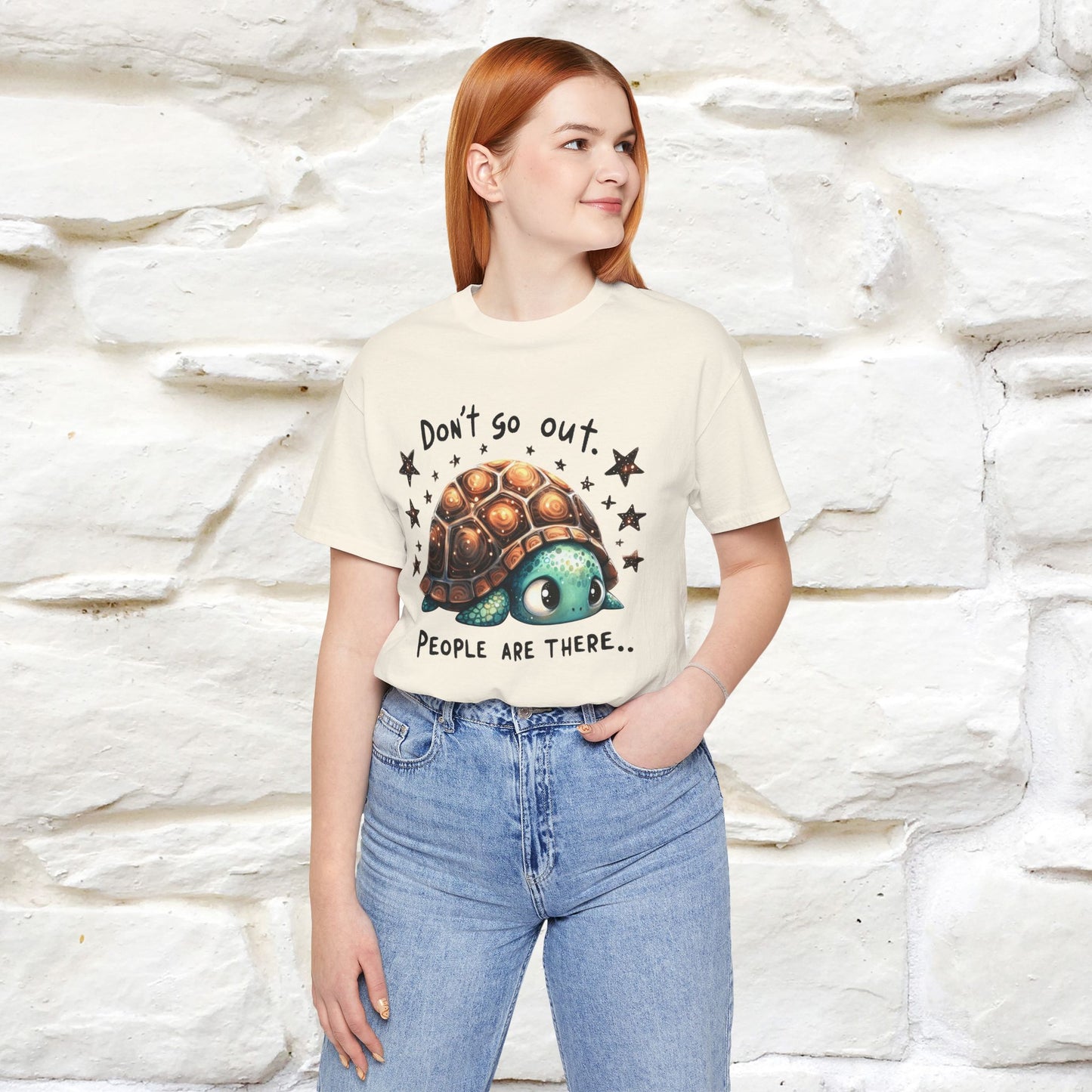 "Don't Go Out ..People Are There." |Funny T-Shirt | Nunu&Miao Studio