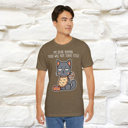 "Dear Human, Food Will Not Serve Itself" Funny Cat T-Shirt for Men & Women | 100% Cotton* 🐾