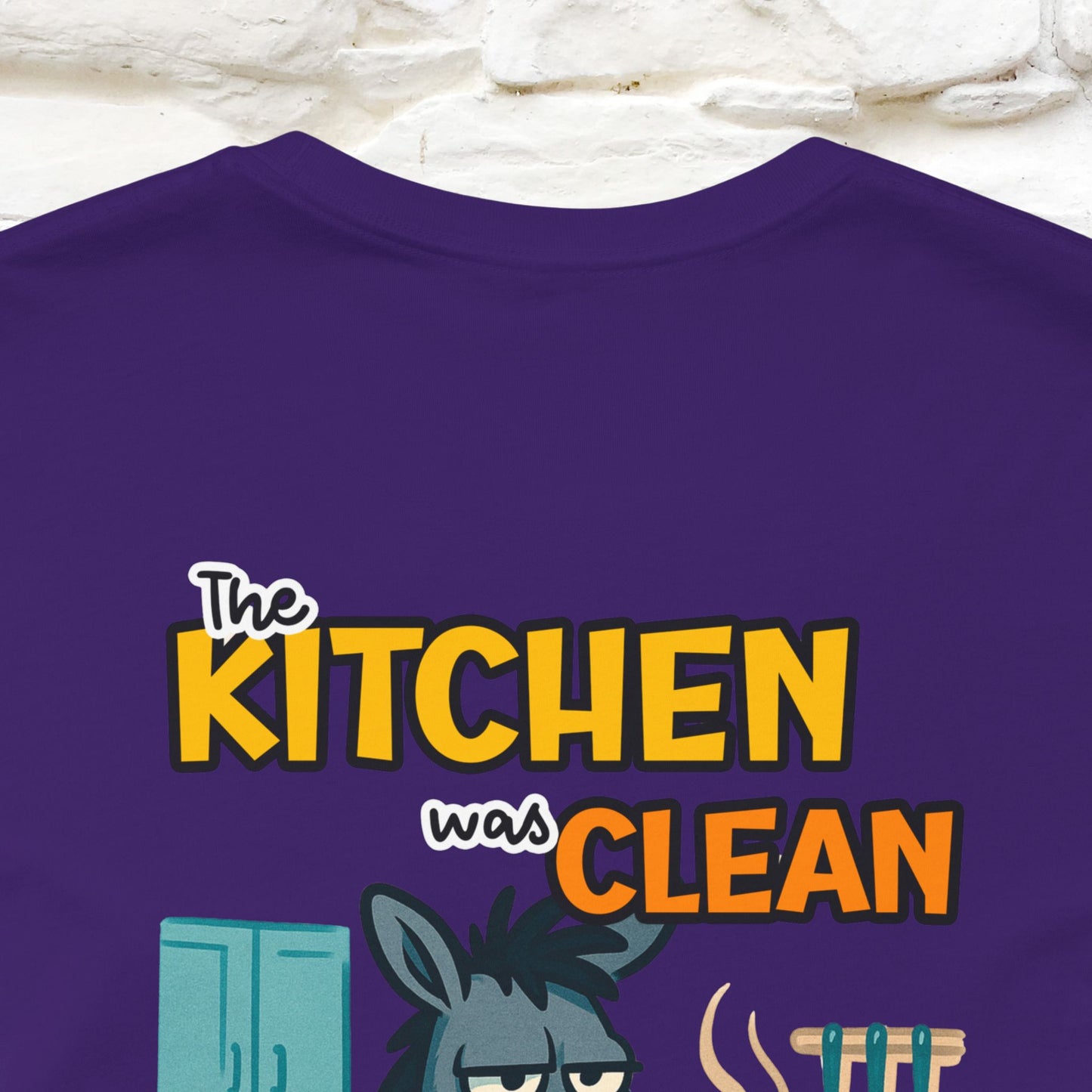 "The Kitchen Was Clean... " |Funny T-Shirt | Nunu&Miao Studio