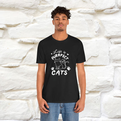 "Life Is Purrfect With Cats" Cat T-Shirt for Men & Women | 100% Cotton* | Funny Tee 🐾